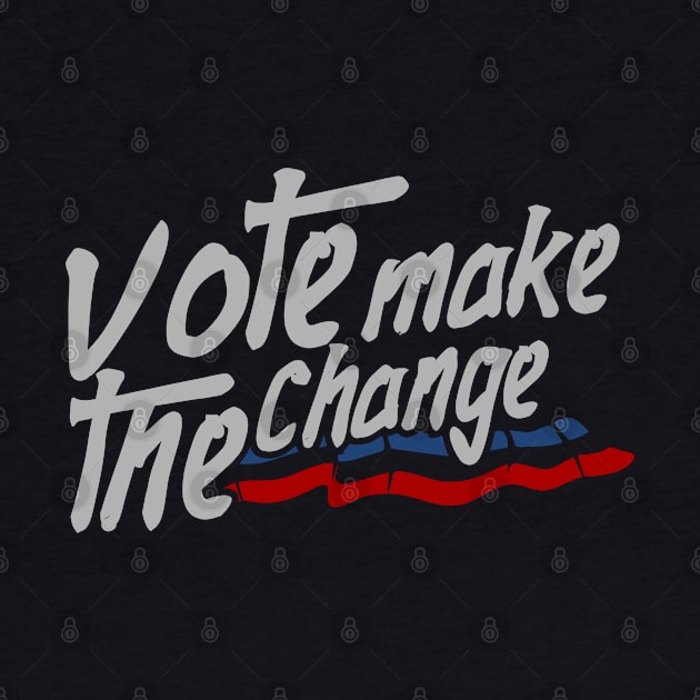 Vote Make the Change by SpaceWiz95